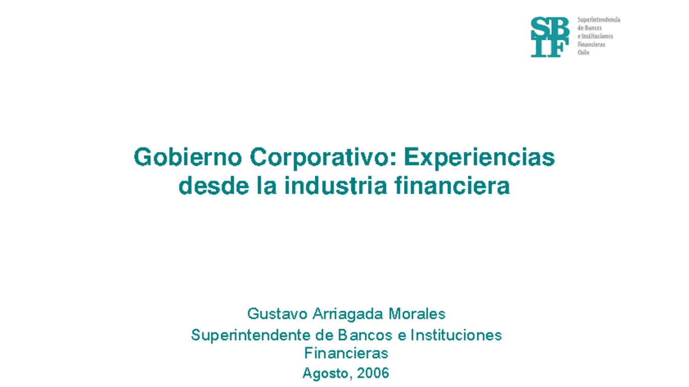 Presentación: Gobierno Corporativo: Experiencias desde la industria financiera