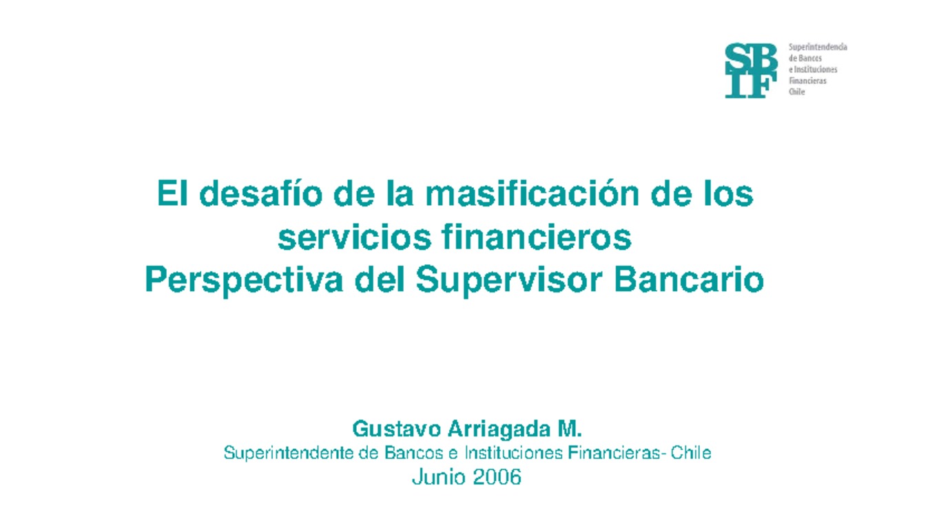 Presentación: El desafío de la masificación de los servicios financieros