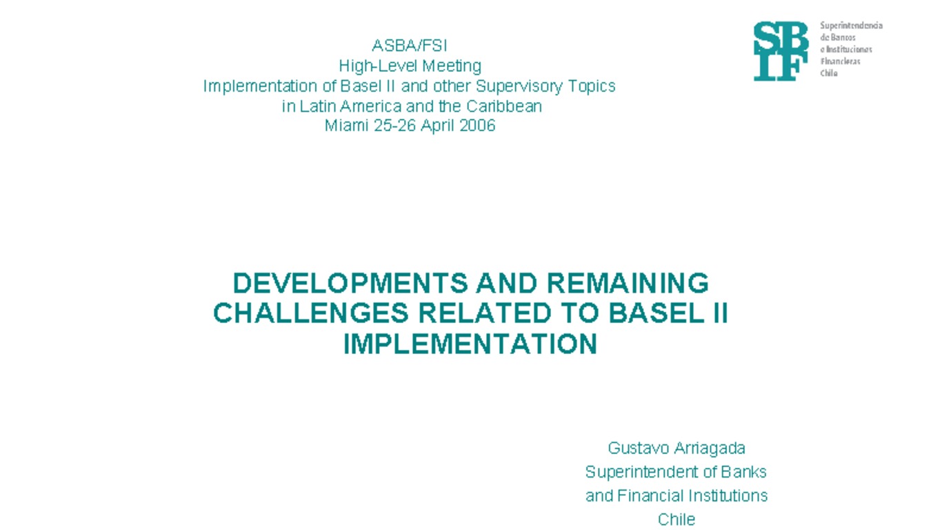 Presentación de Gustavo Arriagada en Seminario ASBA sobre Supervisión Bancaria en Miami