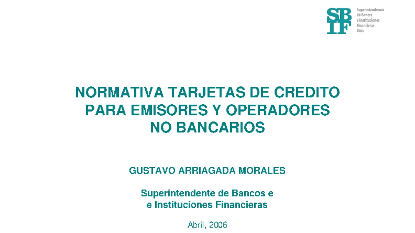Presentación de la norma para Tarjetas de Crédito de Emisores no Bancarios