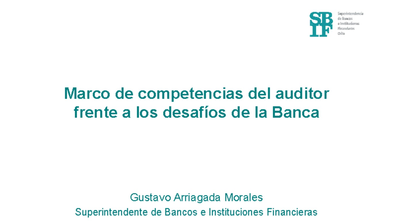 Marco de Competencias del Auditor frente a los desafíos de la Banca