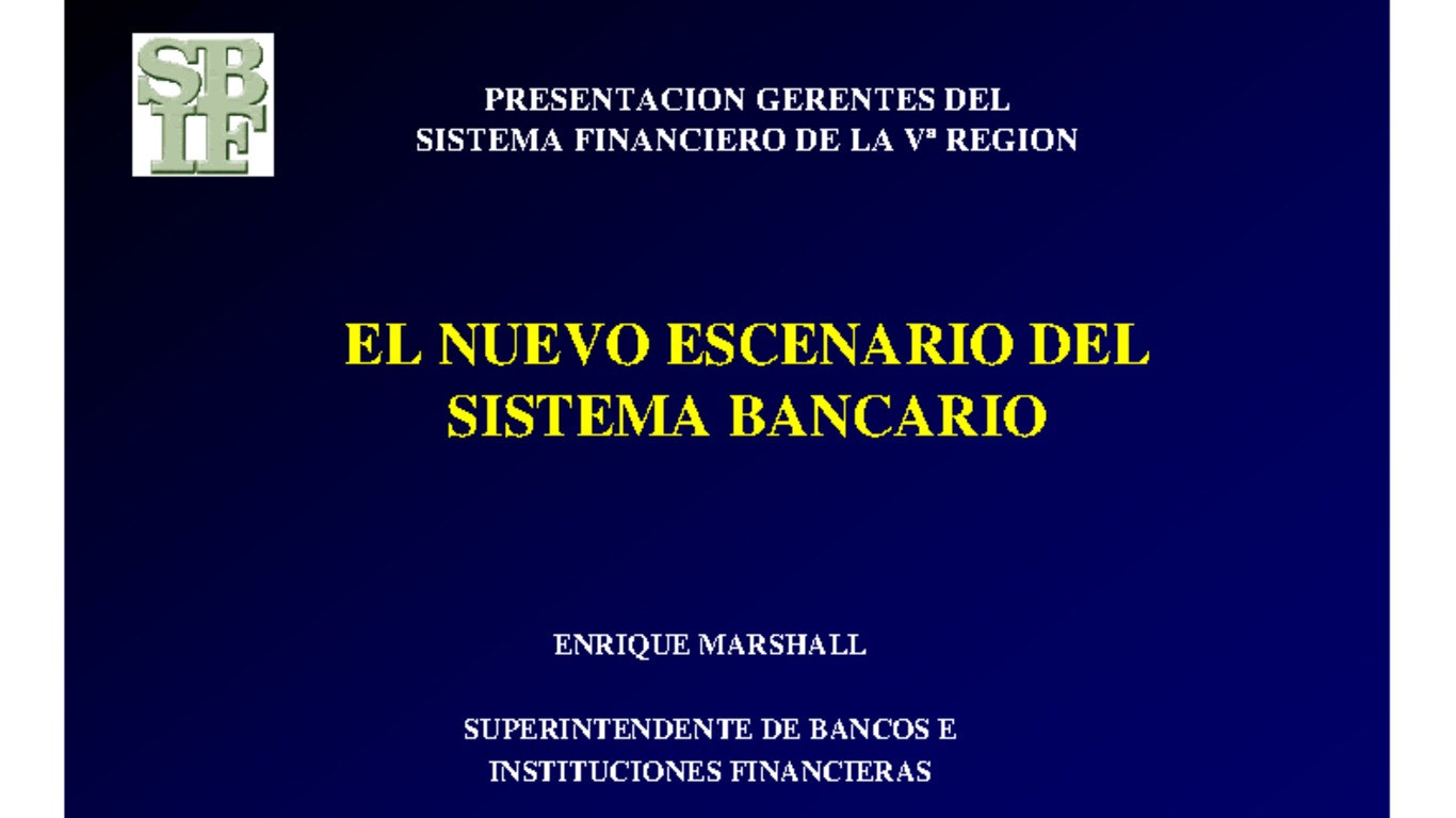 El nuevo escenario del sistema bancario