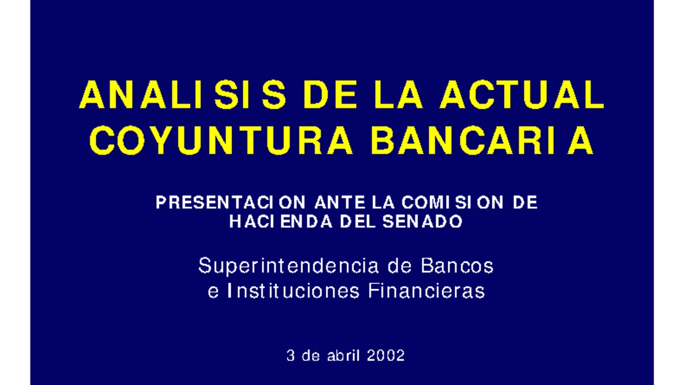Análisis de la actual Coyuntura Bancaria