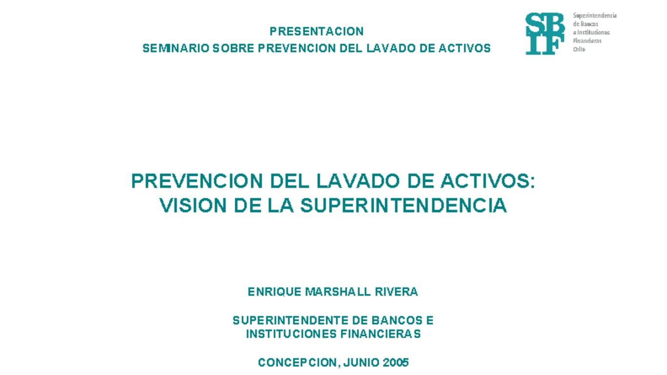 Prevención del Lavado de Activos: Visión de la Superintendencia