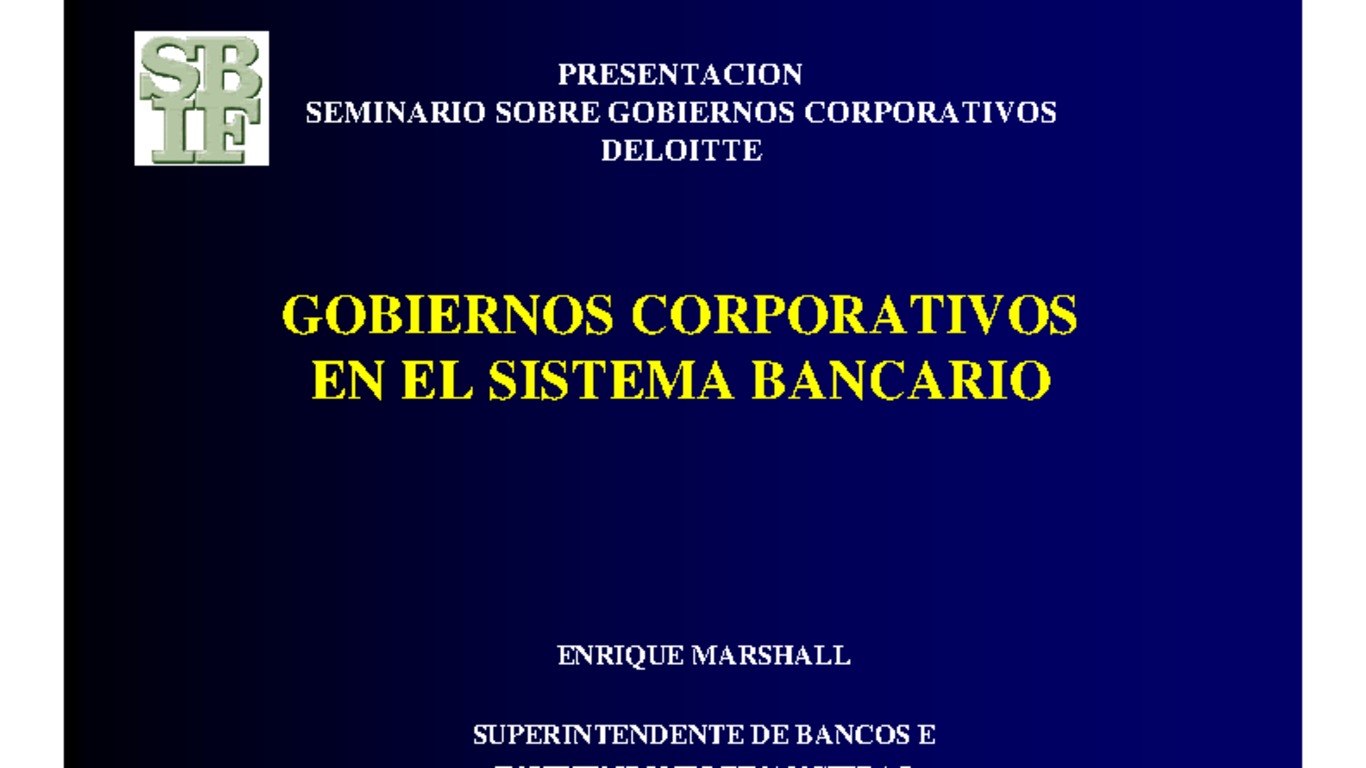 Gobiernos Corporativos en el Sistema Bancario