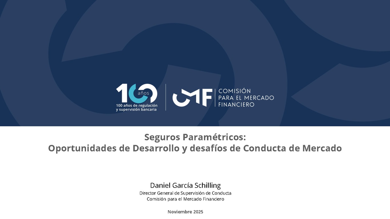 Seguros Paramétricos: Oportunidades de Desarrollo y desafíos de Conducta de Mercado