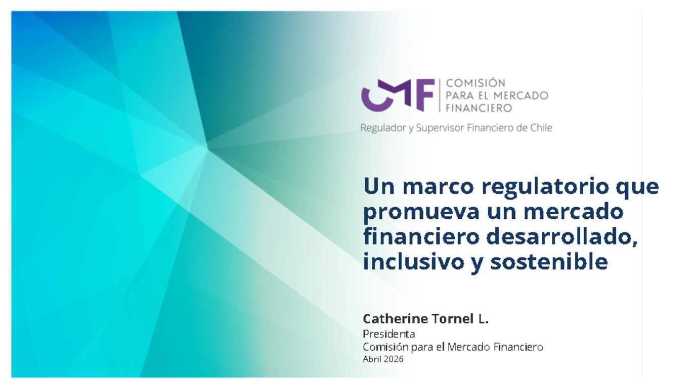 Un marco regulatorio que promueva un mercado financiero desarrollado, inclusivo y sostenible