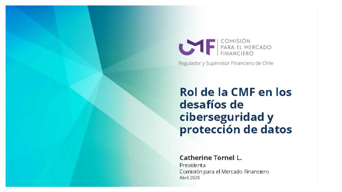 Rol de la CMF en los desafíos de ciberseguridad y protección de datos