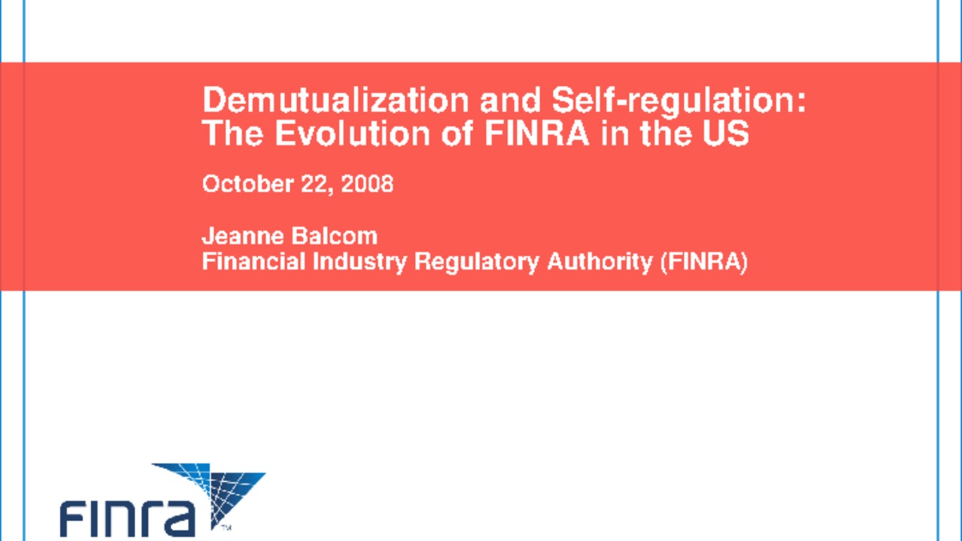 Seminariio Cosra. Presentación de Jeane Balcom, "Desmutualization and Self-regulation: The Evolution of FINRA in the US", 22 de octubre de 2008.