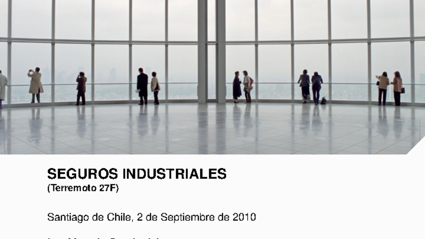 Seminario Lecciones de un gran remezón. Presentación "Seguros Industriales" Marcelo Ceccherini. 02 de septiembre de 2010