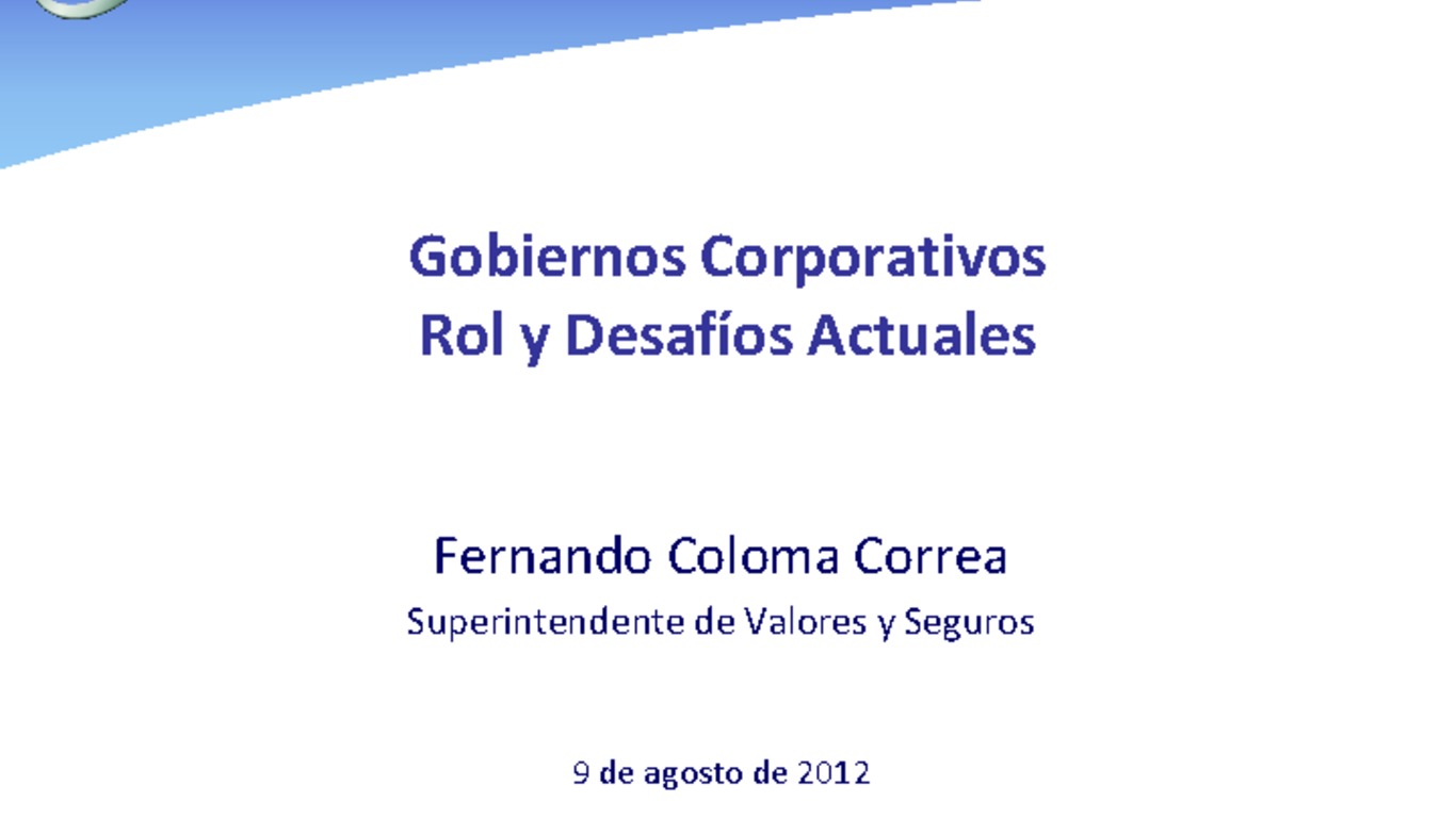 Gobiernos Corporativos: Rol y desafíos actuales