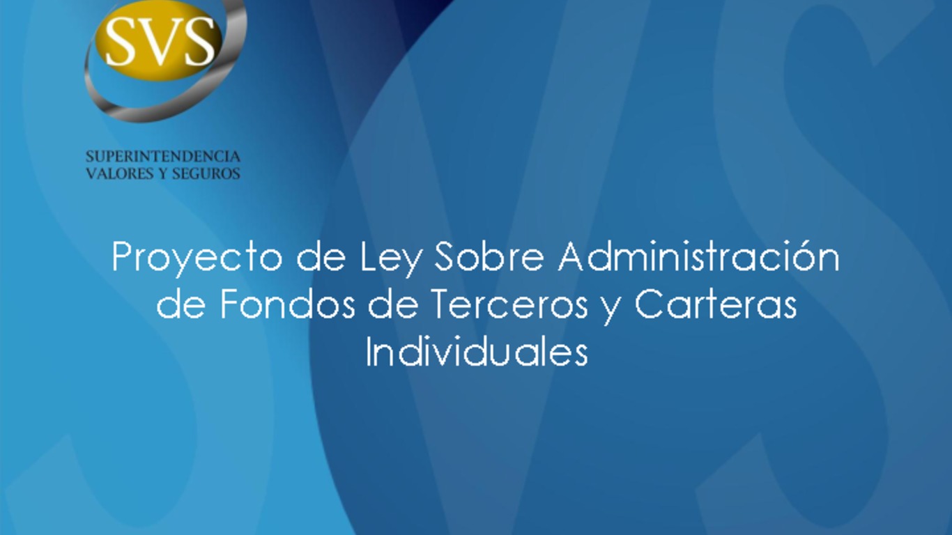 Presentación ante Comisión de Hacienda del Senado, "Proyecto de Ley sobre Administración de Fondos de Terceros y Carteras Individuales". Superintendente Fernando Coloma. 17 de Julio de 2013.