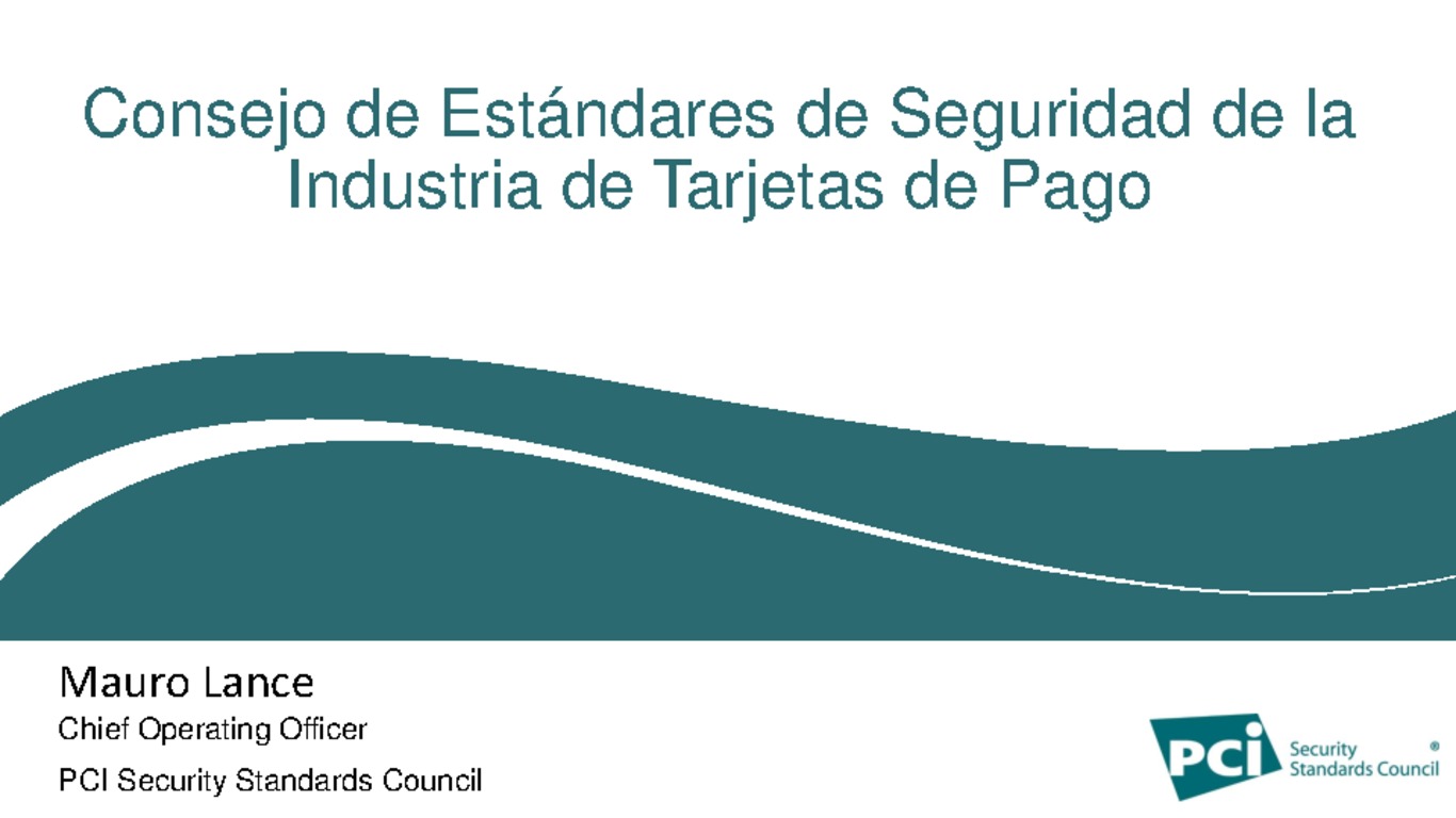 Conferencia Ciberseguridad. Presentación "Estándares de seguridad de las Tarjetas de Pago en el Mundo"