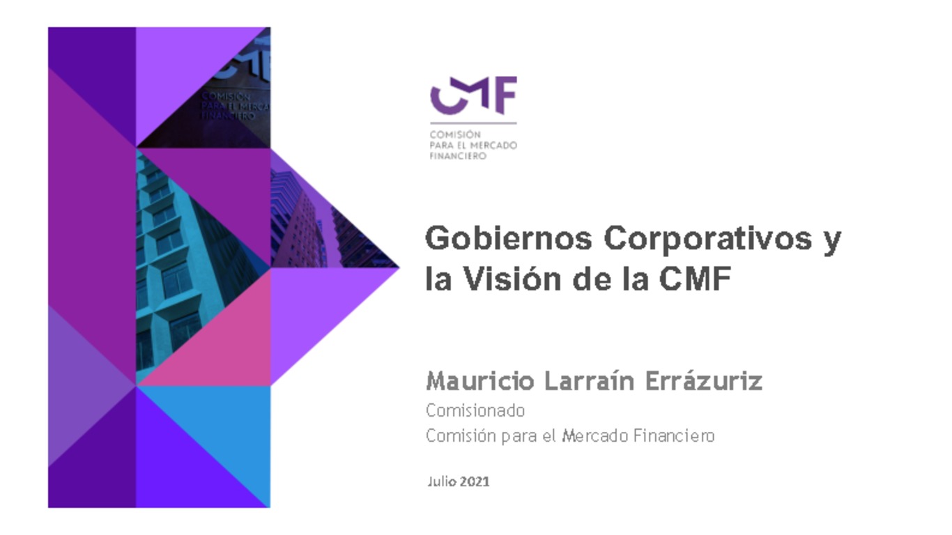 Gobiernos Corporativos y la Visión de la CMF - Mauricio Larraín