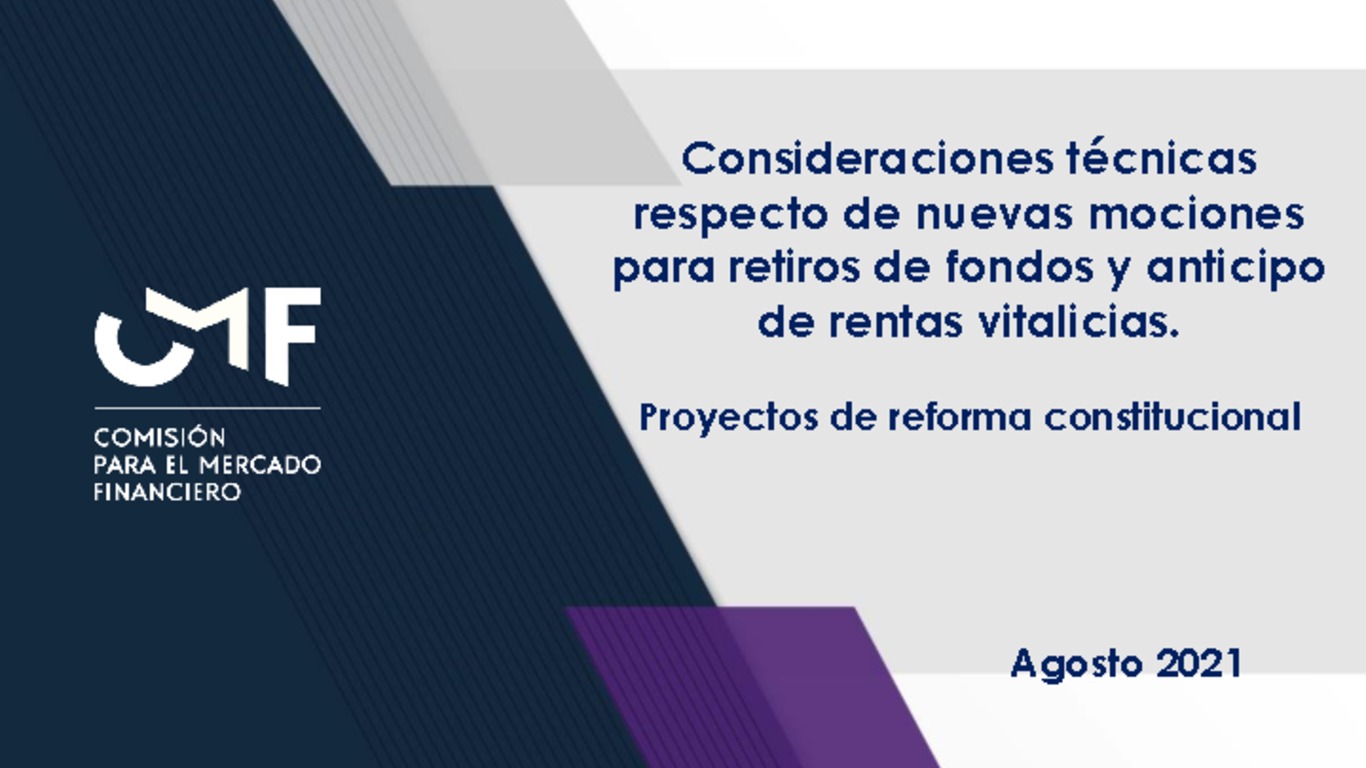Consideraciones técnicas respecto de nuevas mociones para retiros de fondos y anticipo de rentas vitalicias