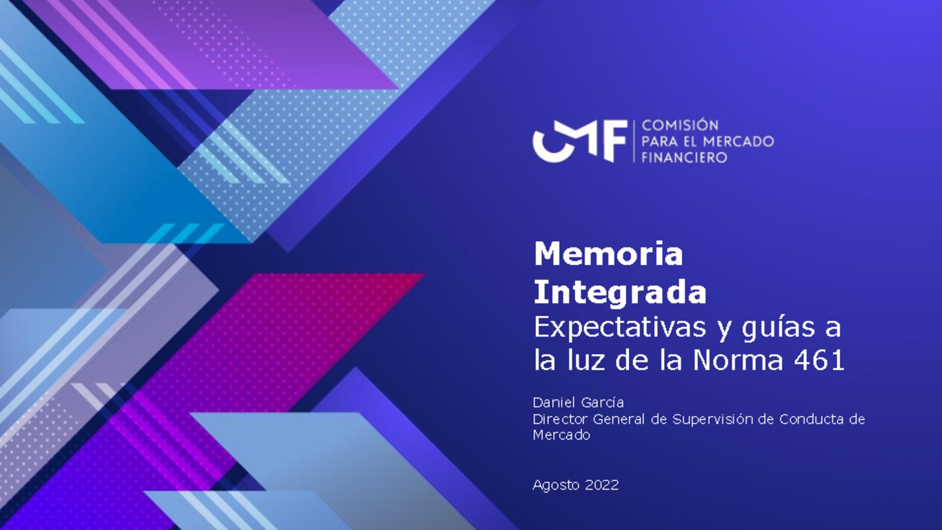 Memoria Integrada | Expectativas y guías a la luz de la Norma 461