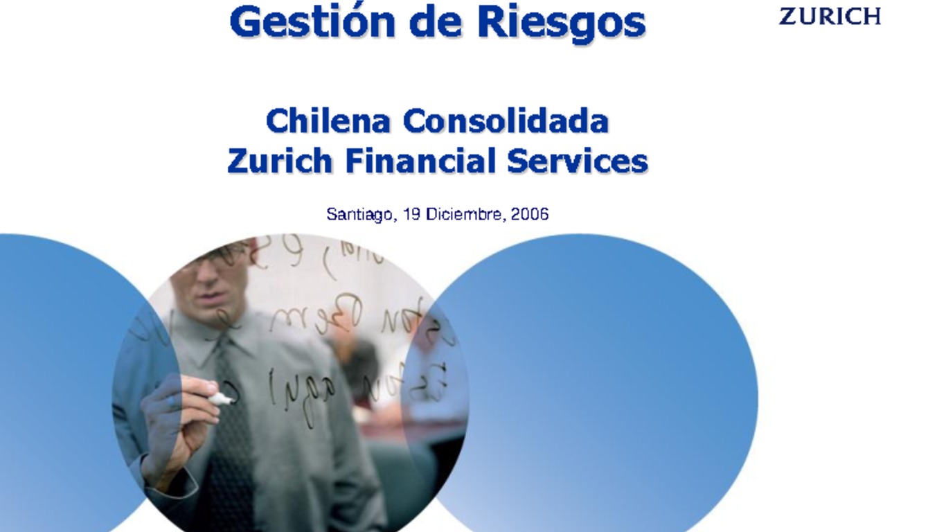 Seminario Nuevo modelo de supervisión de solvencia basada en riesgos para la industria aseguradora chilena. Presentación "Gestión de Riesgos", José Manuel Camposano, Gerente General Chilena Consolidada Seguros de Vida. Diciembre 2006.