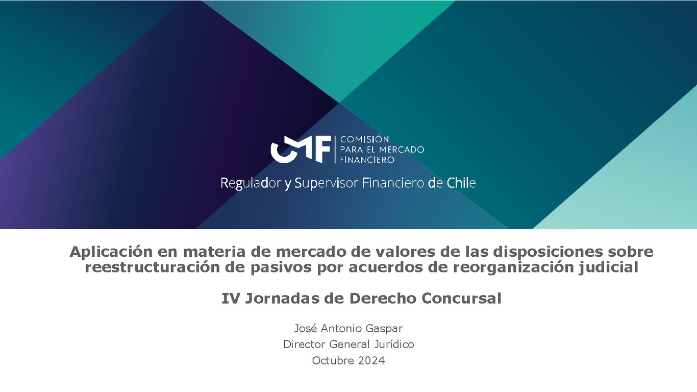 Aplicación en materia de mercado de valores de las disposiciones sobre reestructuración de pasivos por acuerdos de reorganización judicial