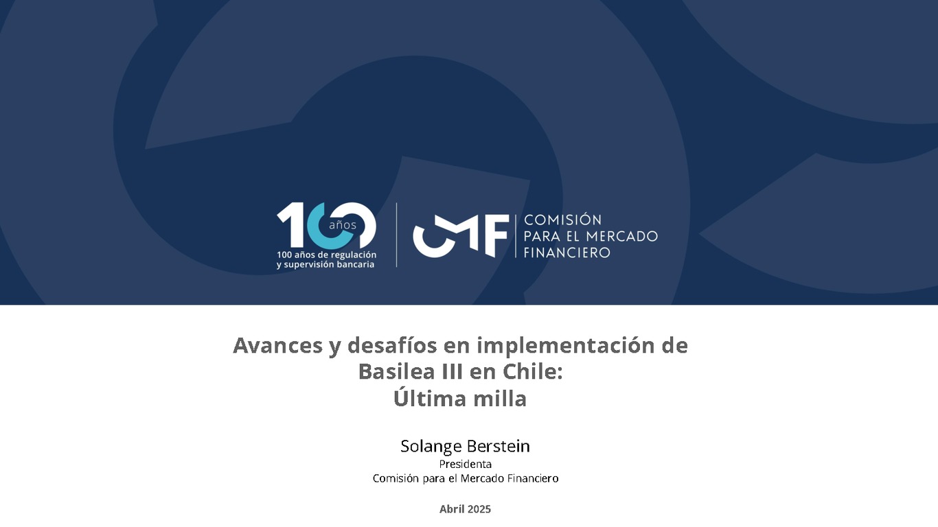 Avances y desafíos en implementación de Basilea III en Chile: Última milla