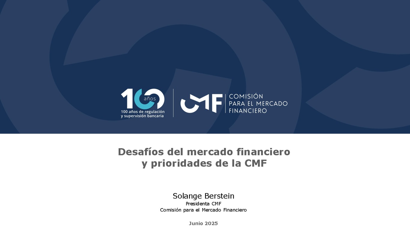 Desafíos del mercado financiero y prioridades de la CMF