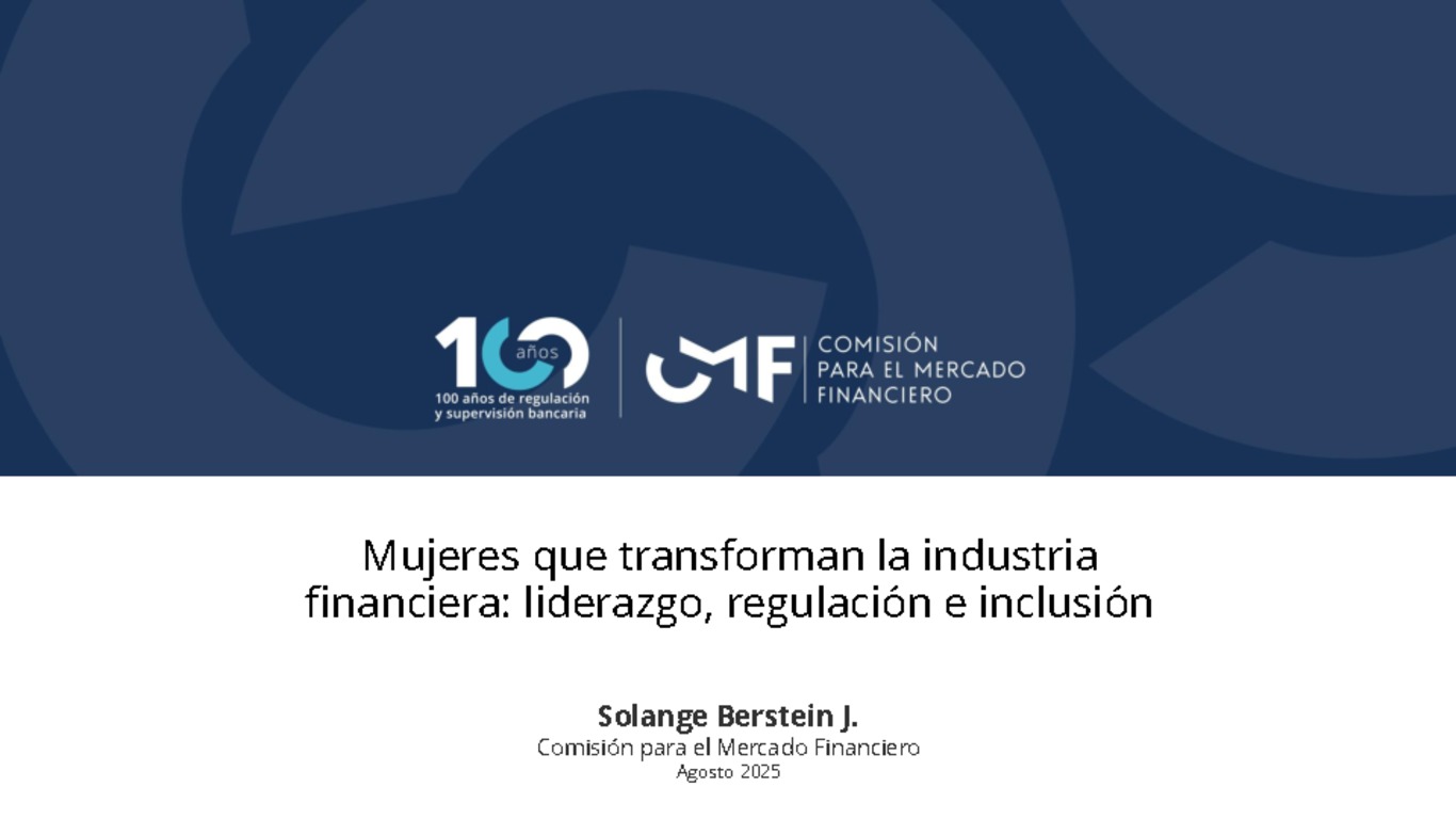 Mujeres que transforman la industria financiera: liderazgo, regulación e inclusión