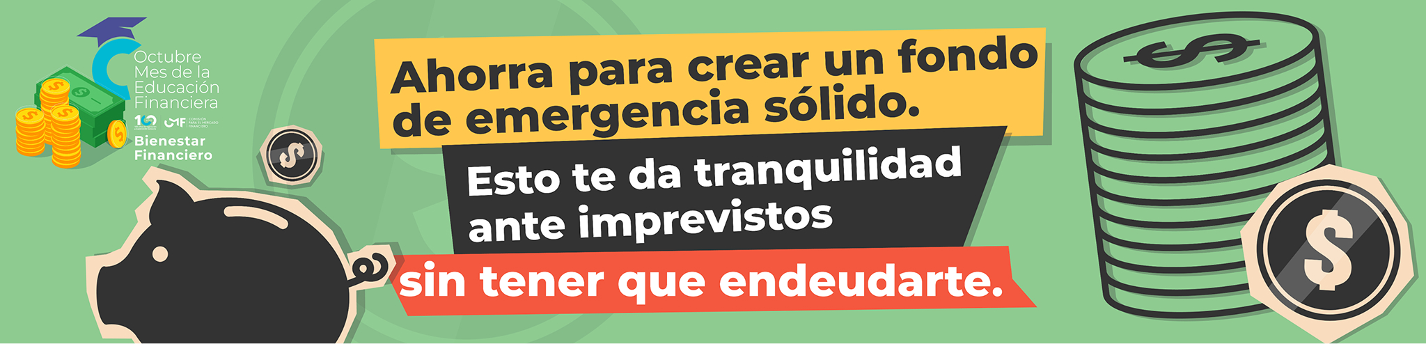 Tip del día: Ahorra para crear un fondo de emergencia sólido. Esto te da tranquilidad ante imprevistos sin tener que endeudarte.