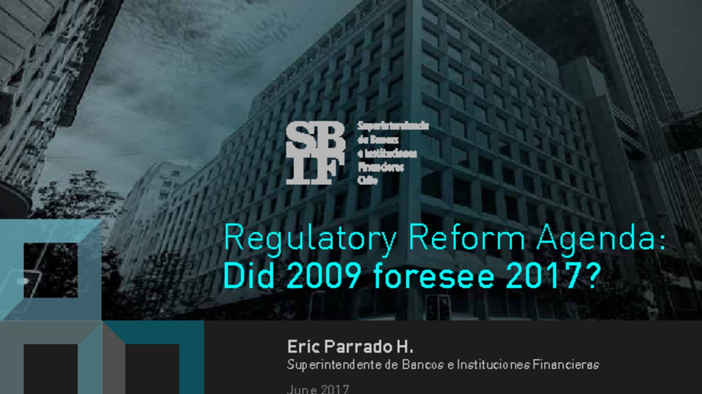 Presentación: Regulatory Reform Agenda: Did 2009 foresee 2017?