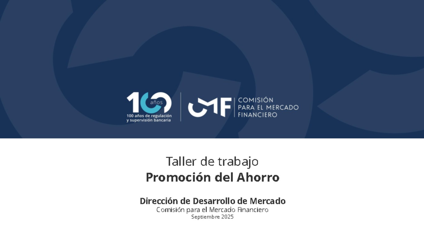 Desarrollo del mercado de capitales: Taller de Trabajo de Promoción del Ahorro