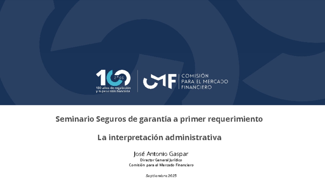  Seminario Seguros de garantía a primer requerimiento: La interpretación administrativa