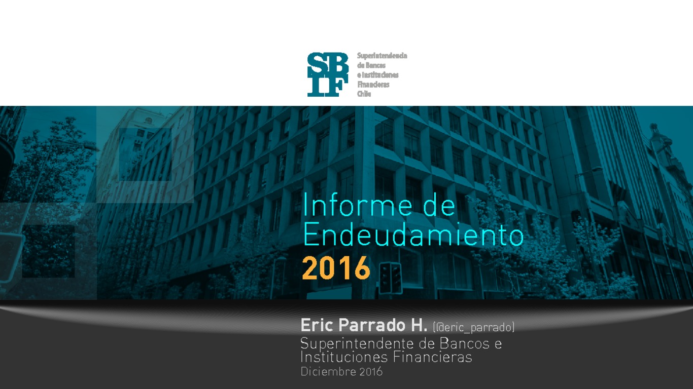 Presentación: Informe de Endeudamiento 2016