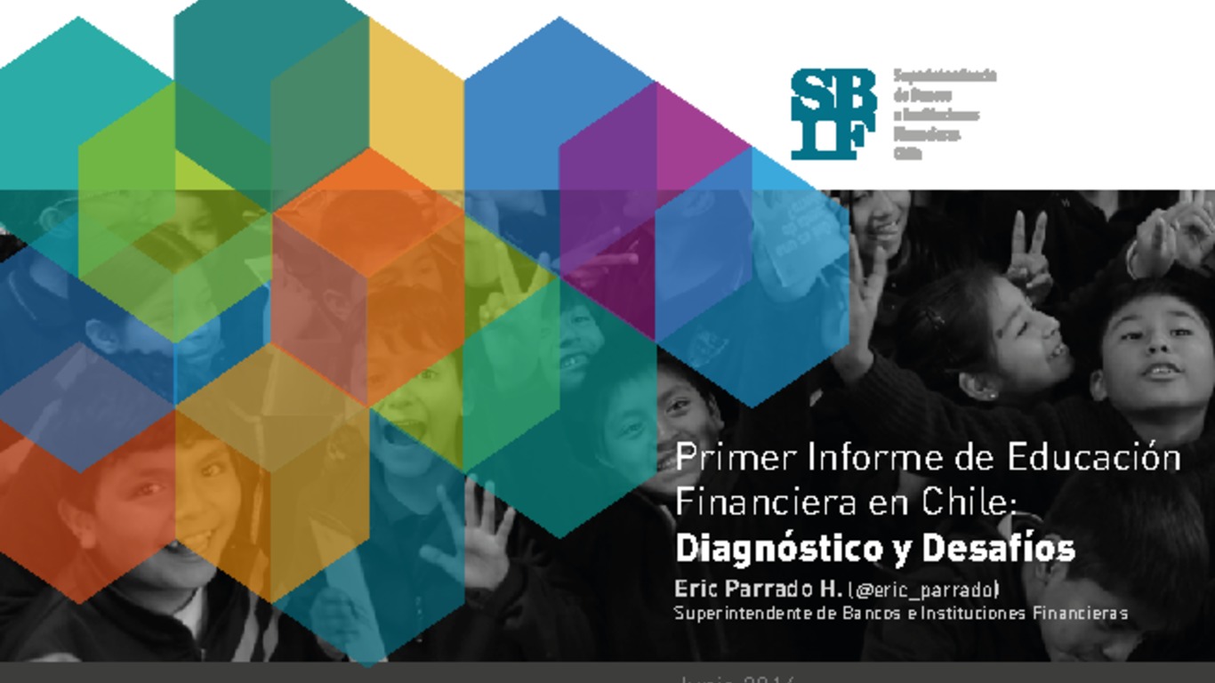 Presentación: Primer Informe de Educación Financiera en Chile: Diagnóstico y Desafíos