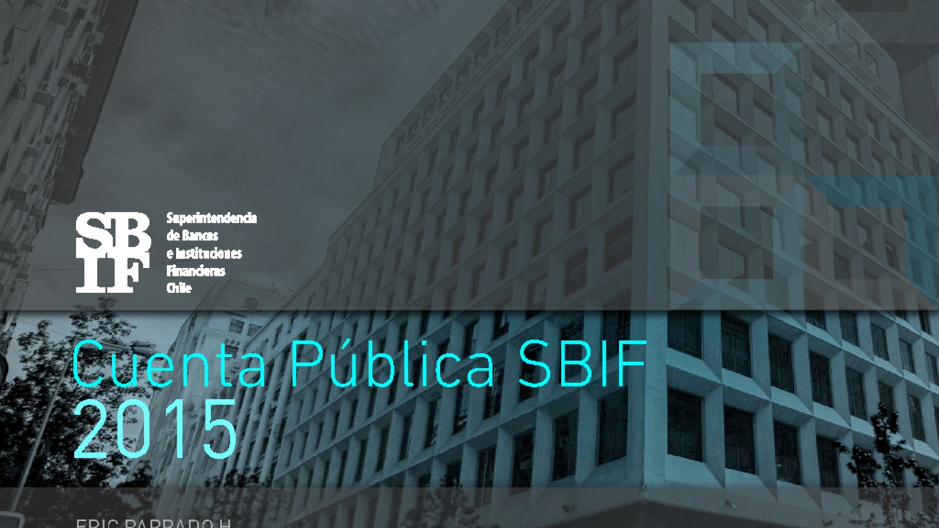 Presentación: Cuenta Pública SBIF 2015 y panorama financiero actual de la región del Bío Bío