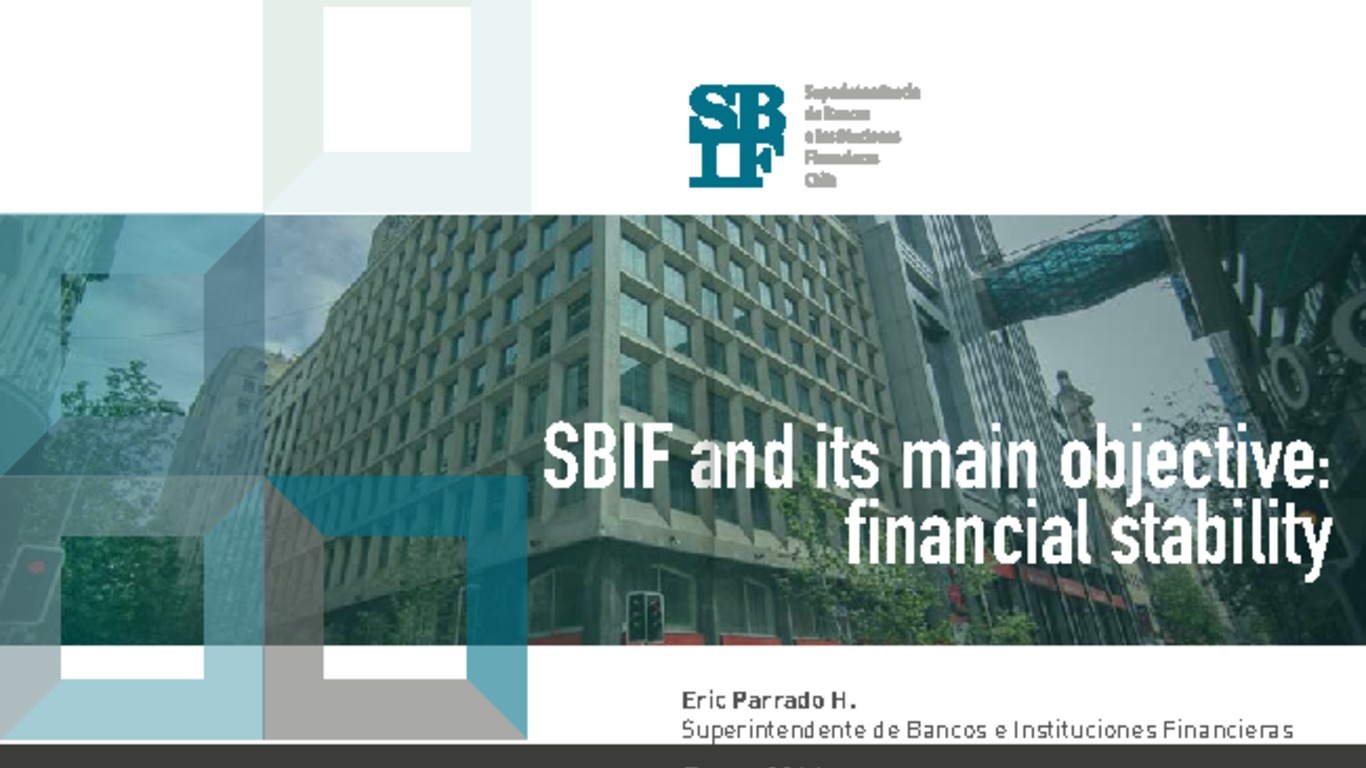 Presentación SBIF and its main objective: financial stability