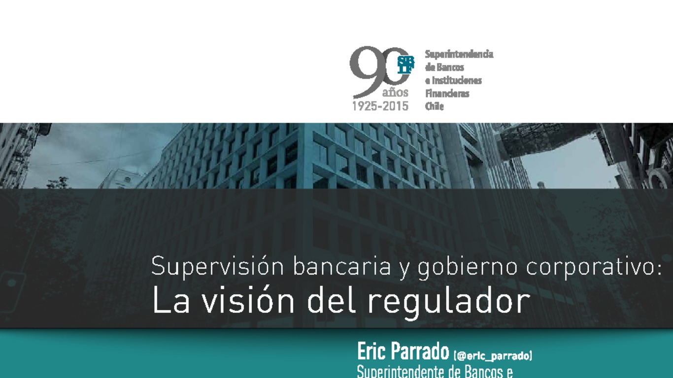 Presentación "Supervisión bancaria y gobierno corporativo: la visión del regulador"