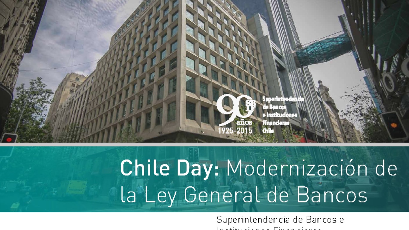Presentación "Chile Day: Modernización de la Ley General de Bancos"