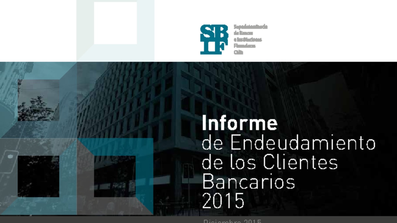 Presentación "Informe de Endeudamiento de los Clientes Bancarios 2015"