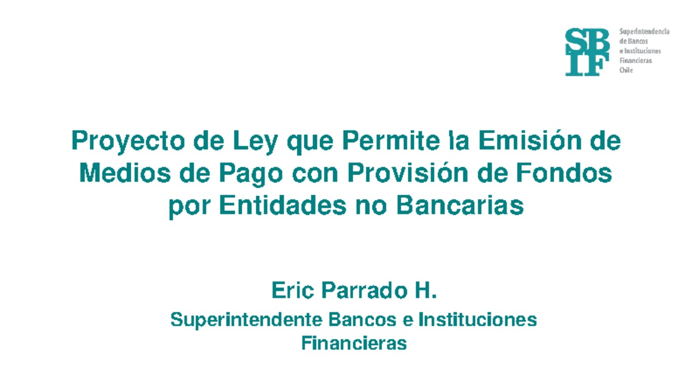Presentación "Proyecto de ley que permite la emisión de Medios de Pago por Entidades no Bancarias"