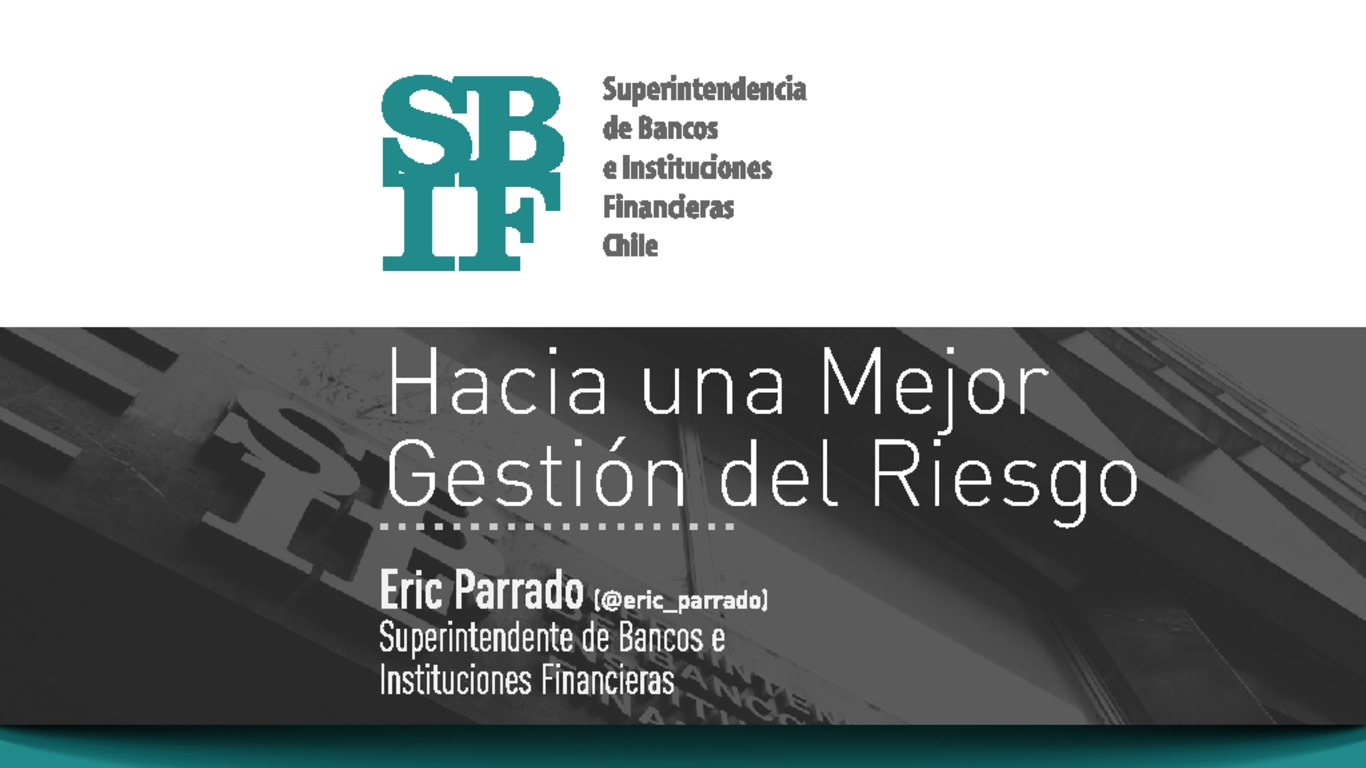 Presentación "Hacia una mejor gestión del riesgo"