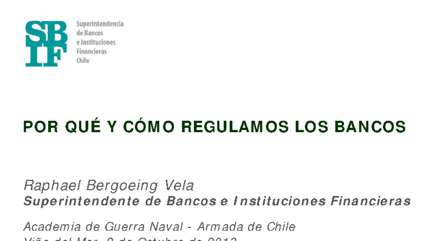 Presentación: Por qué y cómo regulamos los bancos