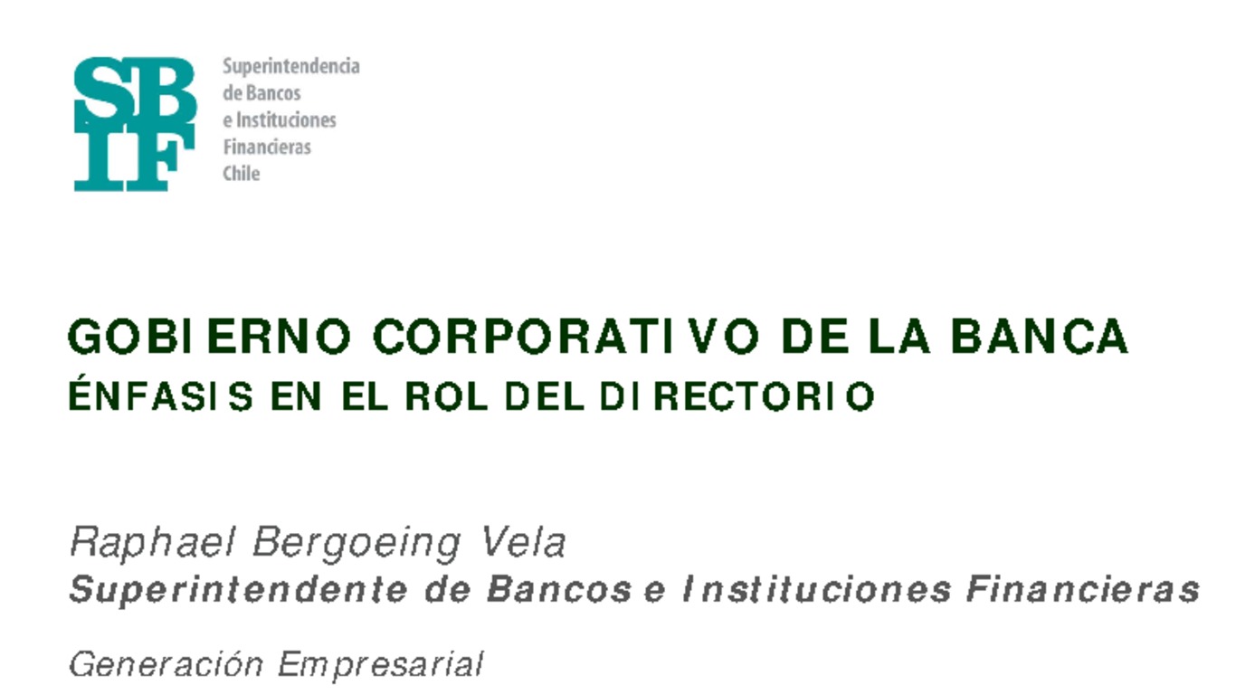 Presentación: Gobierno Corporativo de la Banca: énfasis en el rol del Directorio