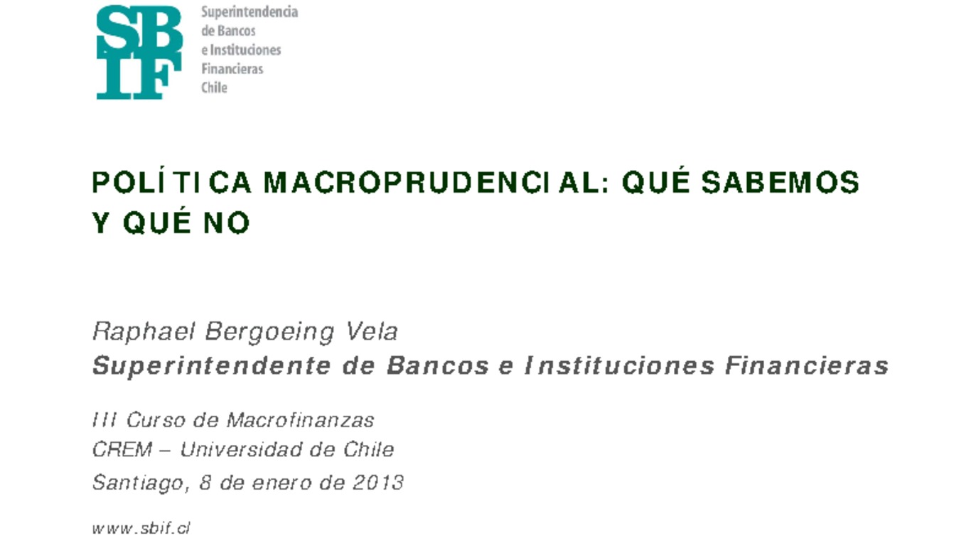 Presentación Política Macroprudencial: qué sabemos y qué no