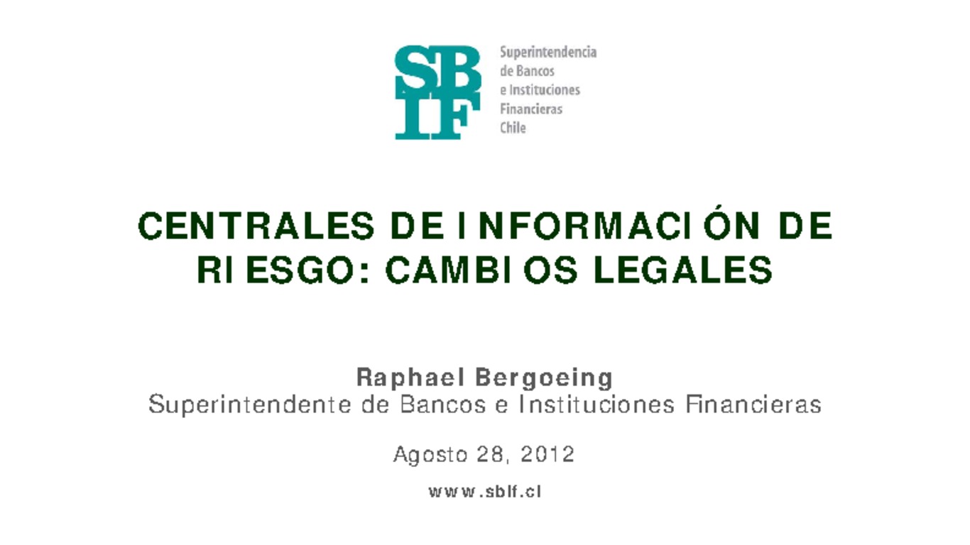 Presentación Centrales de Información de Riesgo: Cambios Legales