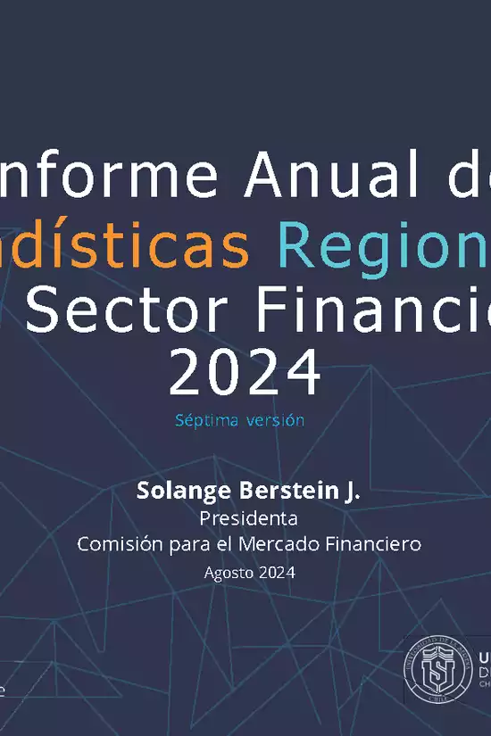Presentación Informe Anual de Estadísticas Regionales del Sector Financiero 2024 - Presidenta Solange Berstein J.
